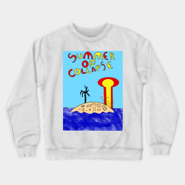 Summer Of Collapse Crewneck Sweatshirt by Second Wave Apparel